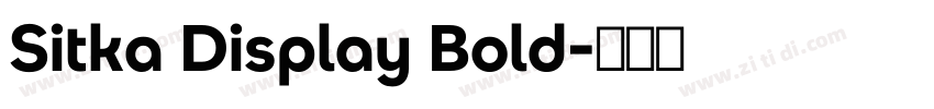 Sitka Display Bold字体转换